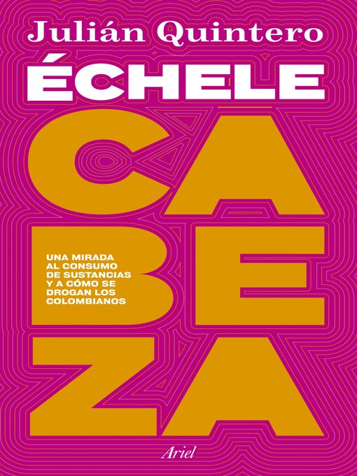 Title details for Échele cabeza by Julian Quintero - Wait list